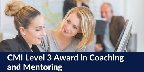 CMI Level 3 Award in Coaching and Mentoring